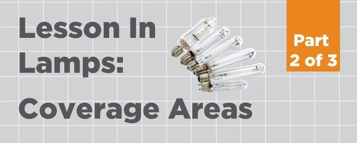 [Lesson In Lamps] Coverage Areas (Part 2 of 3)